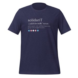 SolidariT Trans Day of Visibility T-shirt (in Midnight Blue and Asphalt Grey)