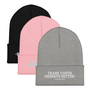 Trans Youth Deserve Better Cuffed Beanie