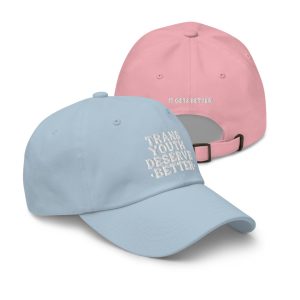 Trans Youth Deserve Better Dad hat
