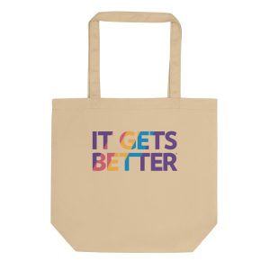 It Gets Better Eco Tote Bag